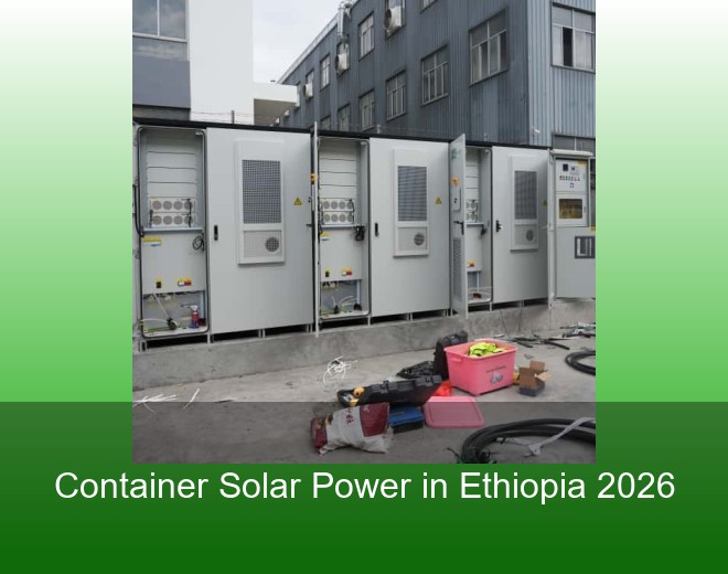 Container Solar Power in Ethiopia 2026